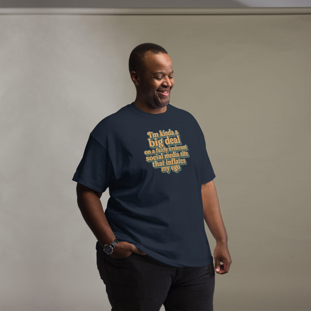 I'm kinda a big deal graphic tee