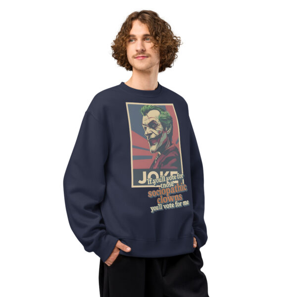 Vote for the Joke – Oversized heavyweight sweatshirt - Image 9